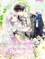 [ Ss2 ] Chồng Của Tôi Giống Nam Chính Quá Đi